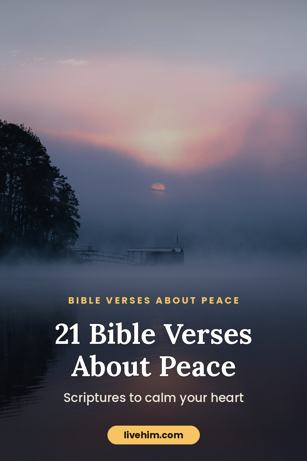 Bible Verses About Peace: 21 Scriptures to Calm Your Heart