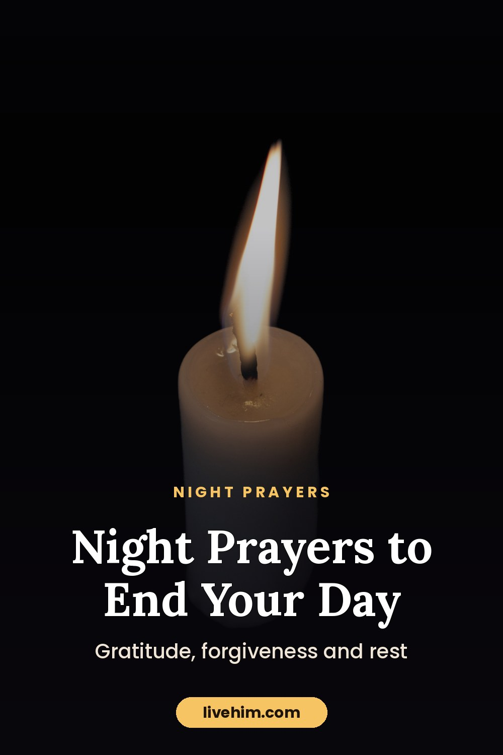 Night Prayer: 7 Prayers to End Your Day with God