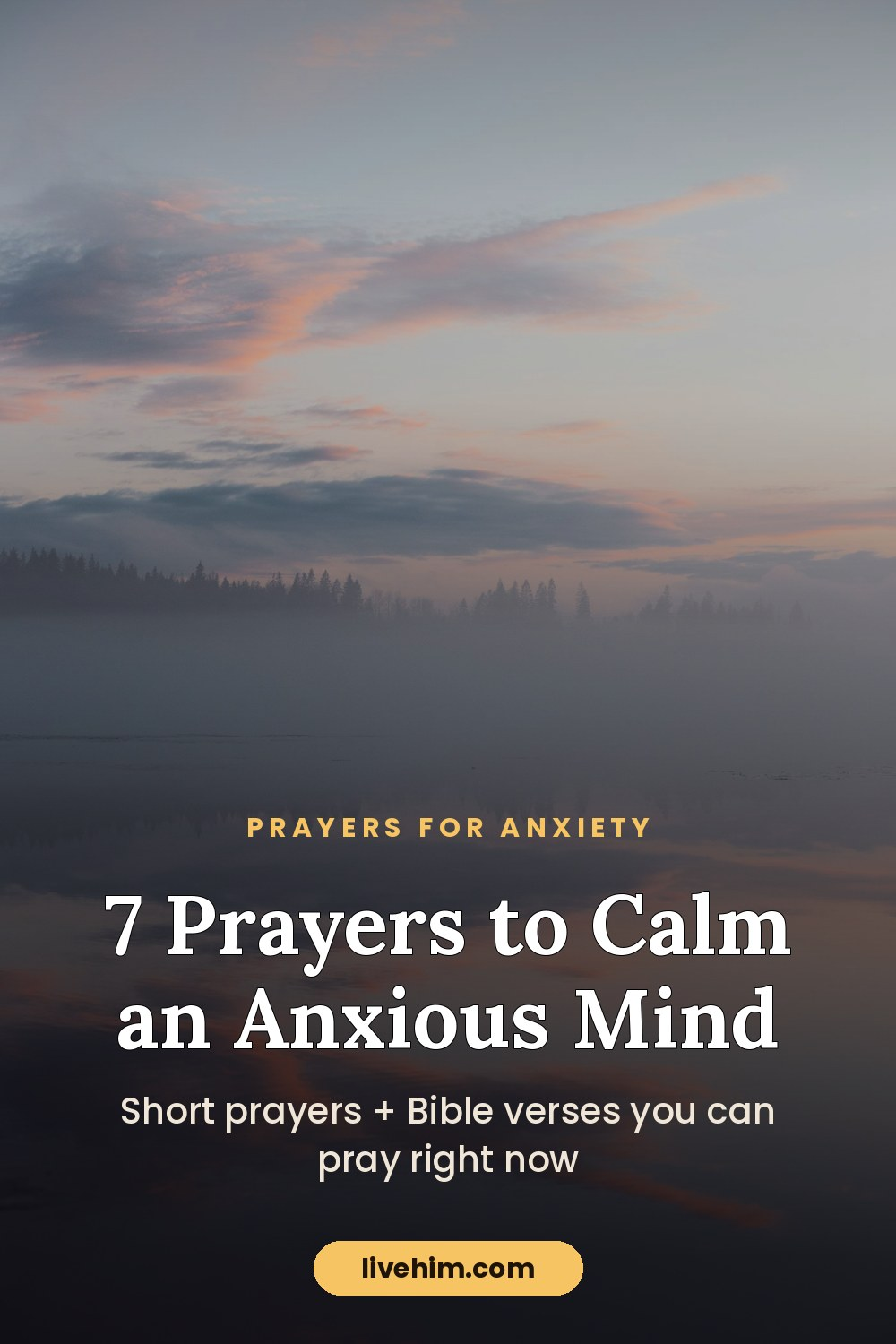 Prayer for Anxiety: 7 Short Prayers to Calm Your Mind (With Bible Verses)