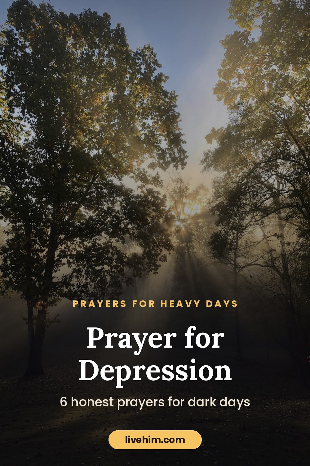 Prayer for Depression: 6 Honest Prayers for Dark Days