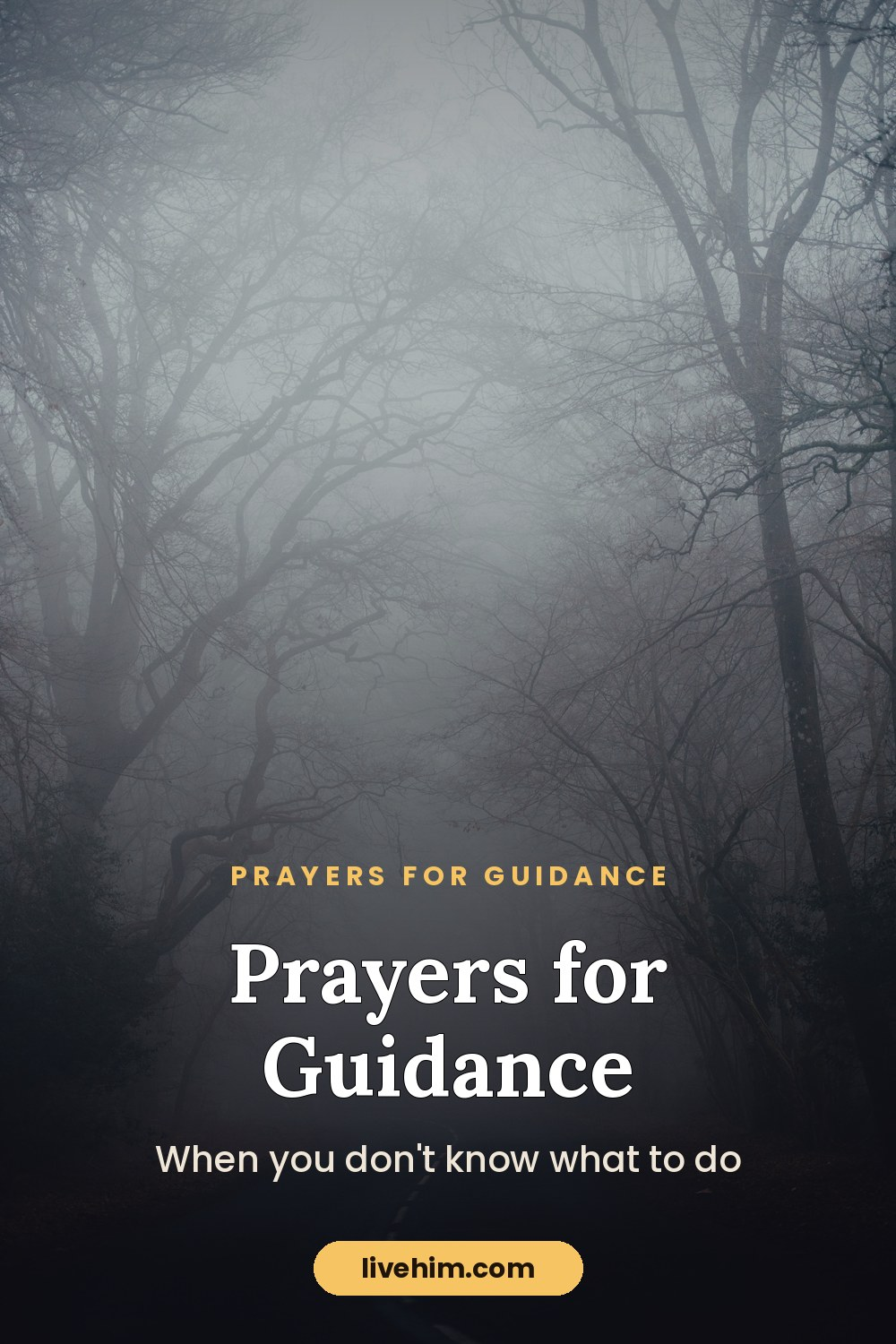 Prayer for Guidance: Prayers for Decisions, Direction and Knowing God's Will