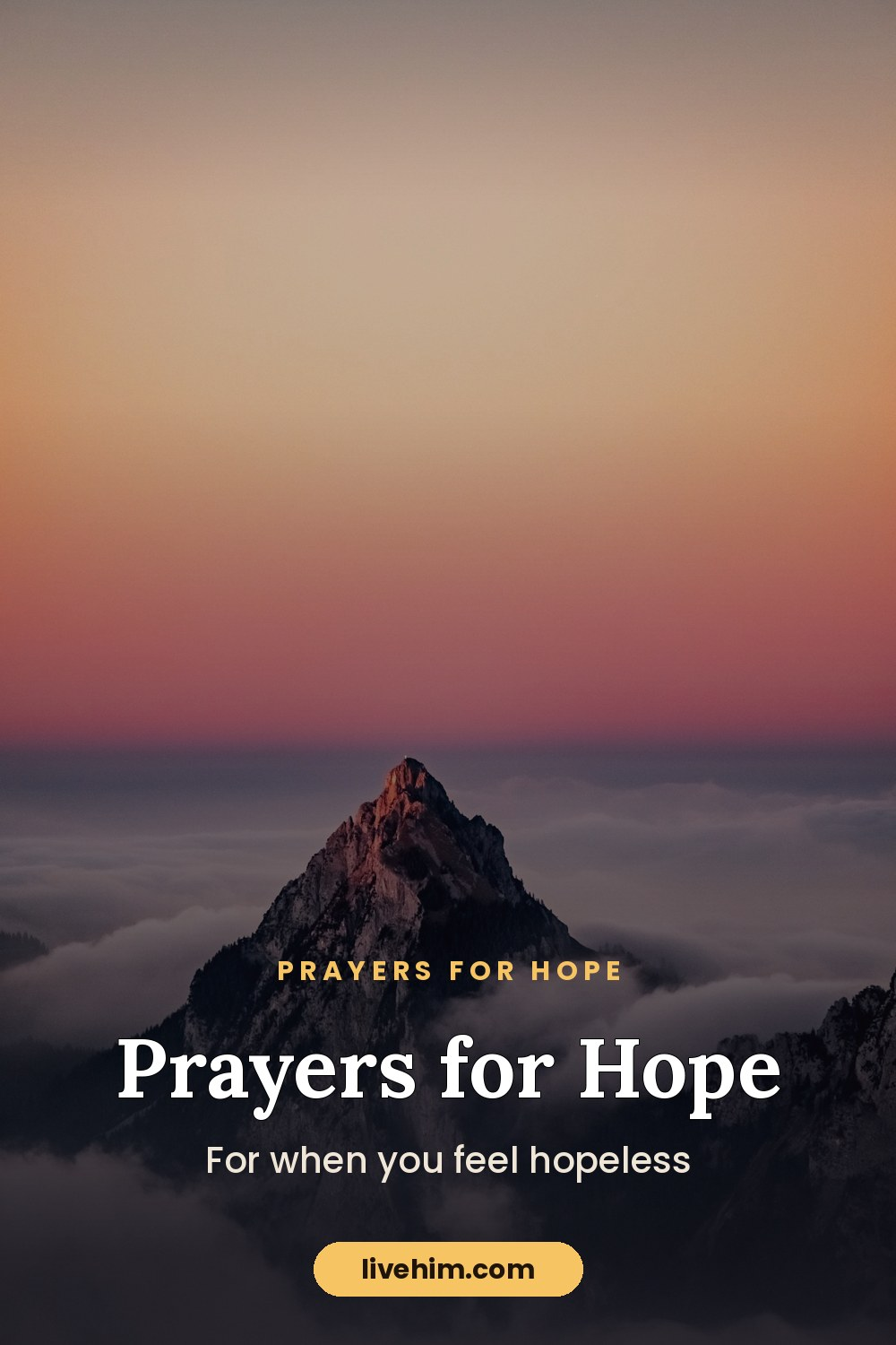 Prayer for Hope: 7 Prayers for When You Feel Hopeless