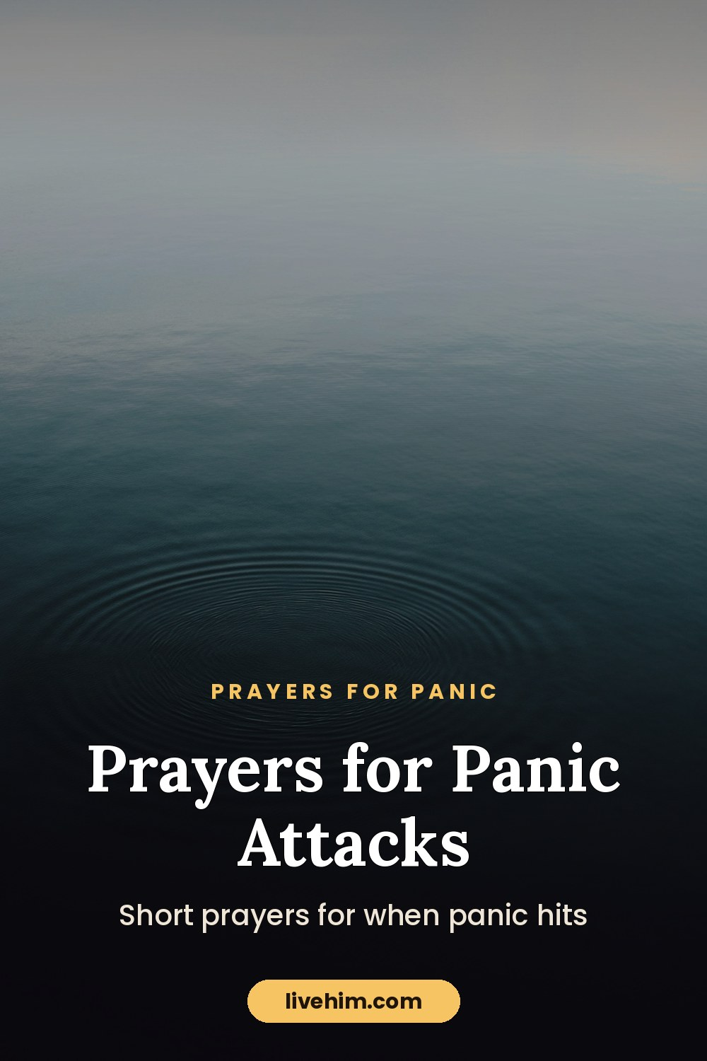 Prayer for Panic Attacks: 6 Short Prayers for When Panic Hits