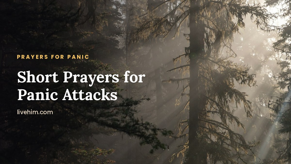 Prayer for Panic Attacks: 6 Short Prayers for When Panic Hits